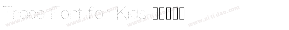 Trace Font for Kids字体转换